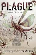 Plague: An Adam Dekker Novel