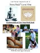 SomaVeda(R) Level One: Fundamentals of Thai Yoga Work Book