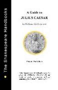 A Guide to Julius Caesar