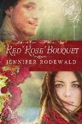 Red Rose Bouquet: A Contemporary Christian Novel