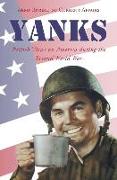 Yanks: British Views on America during the Second World War