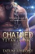 Chained: Titan Year 5