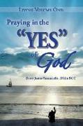 Living Volume One: Praying in the "YES" of God