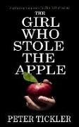 The Girl Who Stole the Apple: a gripping suspense thriller full of twists