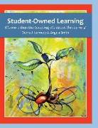 Student-Owned Learning: It's more than the teaching, it's about the learning