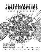 Hearts, Flowers, and Butterflies - Adult Coloring Book: Black Line Edition