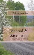 Sacred & Sacrosanct: a collection of poems