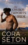 The Cowboy Imports a Bride