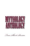 Mythology Anthology: Four Short Stories