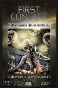 First Contact: Digital Science Fiction Anthology