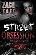 Street Obsession: Dangerously in Love