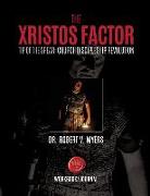 The Xristos Factor: Tip of the Spear Men's Mentoring Program - Work Book