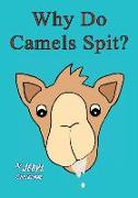 Why Do Camels Spit?