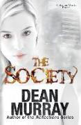 The Society (A Broken World Volume 1)
