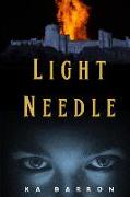 Light Needle: Second volume in the Light Funnel series