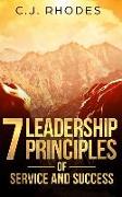 7 Leadership Principles of Service and Success