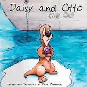 Daisy and Otto: Chill Out