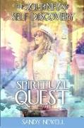 Spiritual Quest: The Journey of Self Discovery