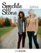 Speckle And Stone: Knit Darling Book 1