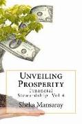 Unveiling Prosperity: Financial Stewardship Vol 4