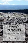 Vzor's Prisoner: A Sc-fi Novel