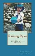 Raising Ryan: Living with Autism