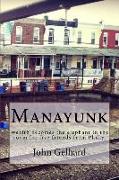 Manayunk: Wealth becomes the elephant in the room for five friends from Philly