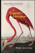 A Scientific Education: Essays from a Naturalist