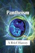 Pantheism: A Brief History