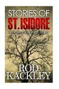 Stories of St. Isidore: Crime and Suspense Short Story Thrillers