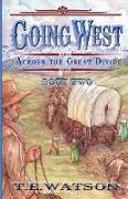 Going West /: Book 2/ Across the Great Divide