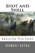 Shot and Shell 4: Elusive Victory
