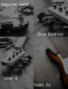 Beginner Series: Bass Method - Level IV