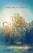 The Children of Eden: Sequel to Idle, Wild, Love