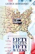 Fifty States, Fifty Weeks: Exploring America with Family and Faith