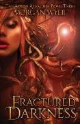 Fractured Darkness (The Age of Alandria: Book Three)