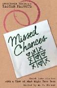 Missed Chances: Short Love Stories with a Hint of What Might Have Been