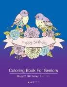Coloring Book For Seniors: Happy Birthday Edition