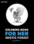 Coloring Book For Men: Erotic Forest