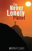 The Never Lonely Planet