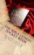 The Bible Lesson Pocket Book: Quick Bible Lessons for the Busy Minister and Teacher