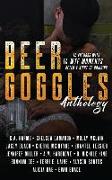 Beer Goggles Anthology