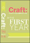 Craft: The First Year