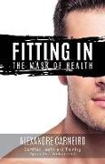 Fitting In: The Mask of Health