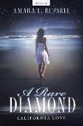 A Rare Diamond: Book II: California Love