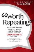 Worth Repeating: Greatest Hits Volume One