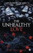The Unhealthy Love: Life taker or Life saver