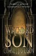 The Wayward Son: A Companion Book to "Forbidden Road"