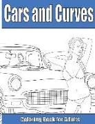 Cars and Curves: Adult Coloring Book