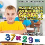 Multiplication Workbook Grade 3 Math Essentials Children's Arithmetic Books